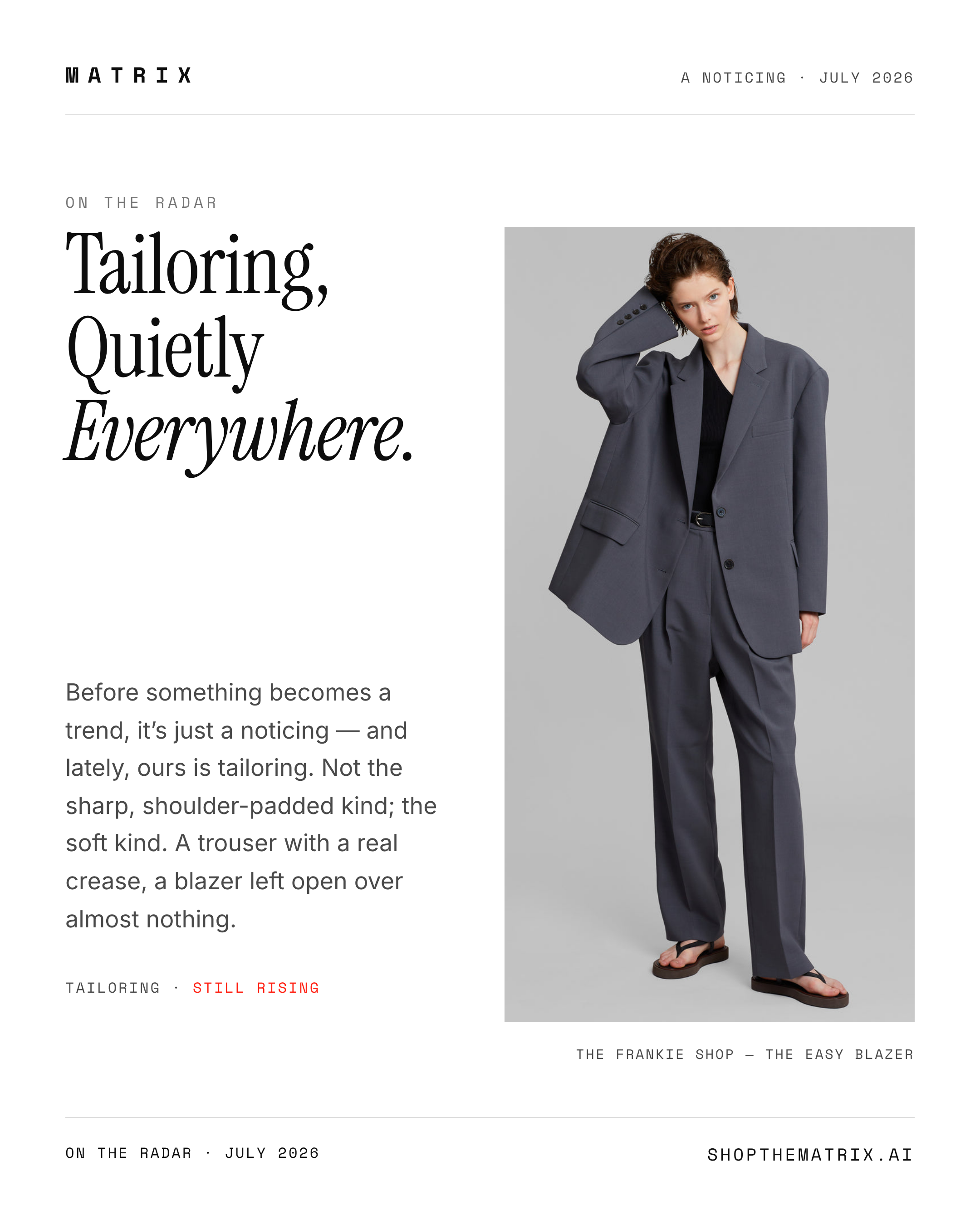 Tailoring, quietly everywhere. Before something becomes a…
